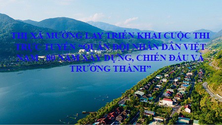 Mường Lay: Triển khai Cuộc thi trực tuyến “Quân đội nhân dân Việt Nam - 80 năm xây dựng, chiến...